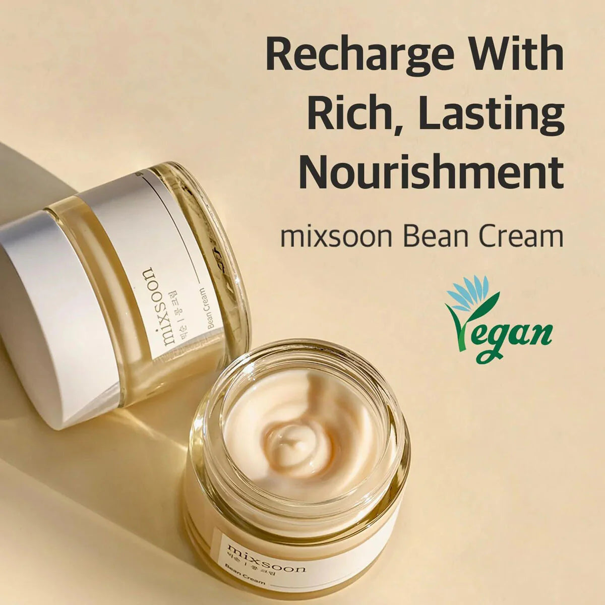 Jar of mixsoon Bean Cream with text 'Recharge With Rich, Lasting Nourishment' and 'Vegan' label on a beige background.